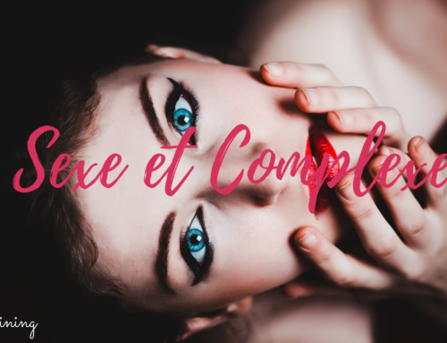 Sexe et Complexes : Comprendre et Surmonter nos Inhibitions
