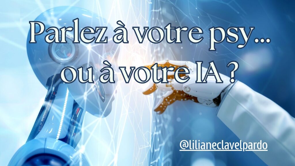 E-book IA – Parlez à votre psy ou à votre IA : 10 vérités sur le lien humain et les limites du soin simulé